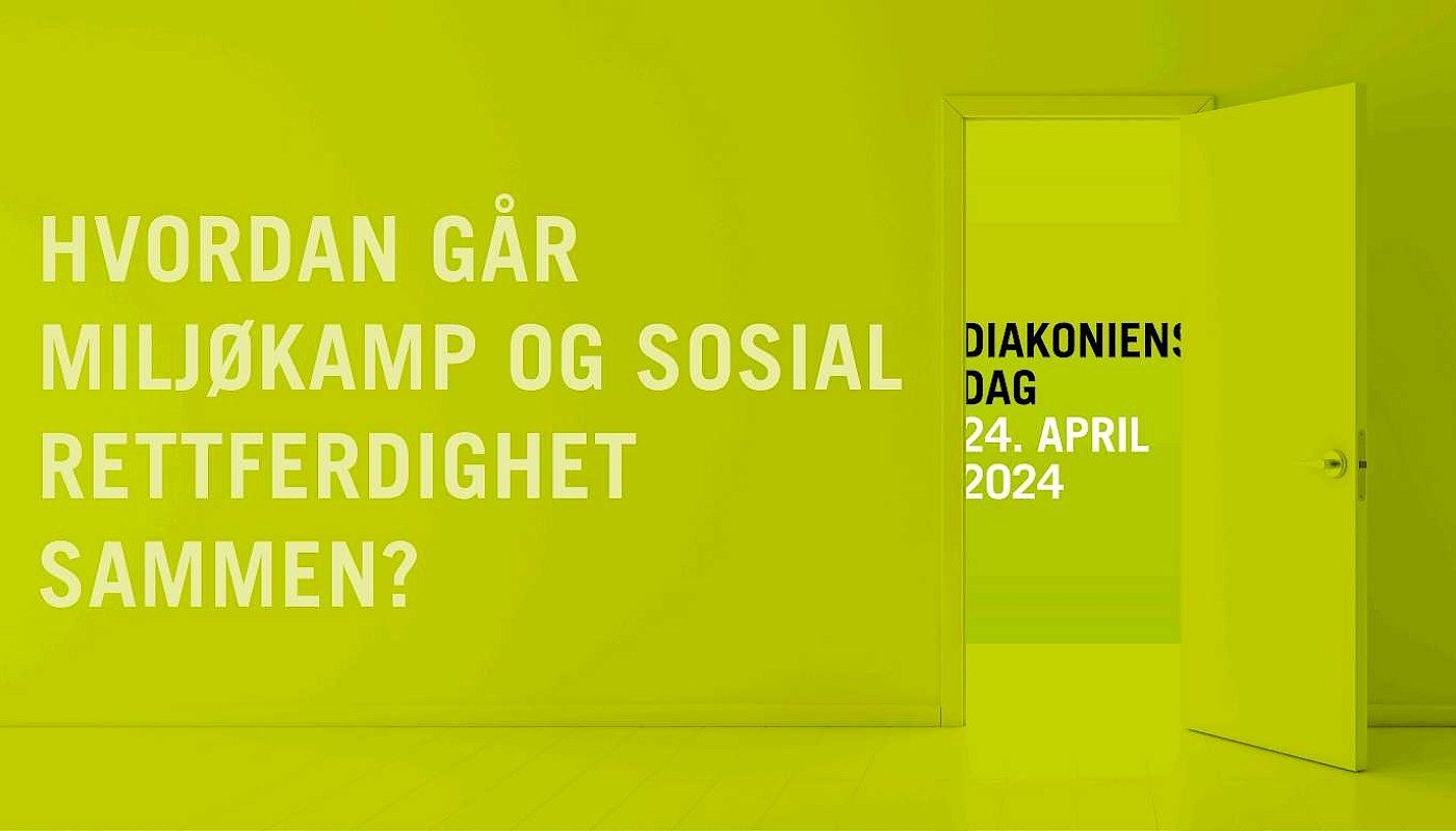 Hvordan går miljøkamp og sosial rettferdighet sammen?" Det er temaet til Diakoniens dag 24. april.